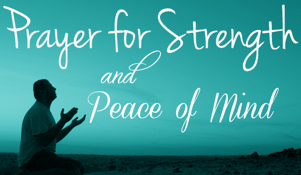 prayer-for-strength-and-peace-of-mind